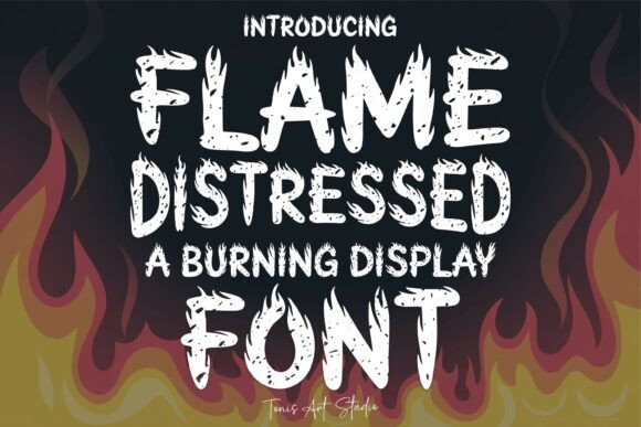 Ignite Your Designs with the Flame Distressed Font