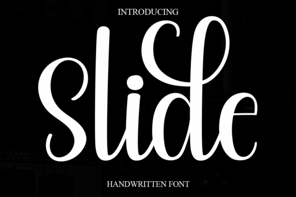 Slide: The Sweet Handwritten Font for Elegant Design